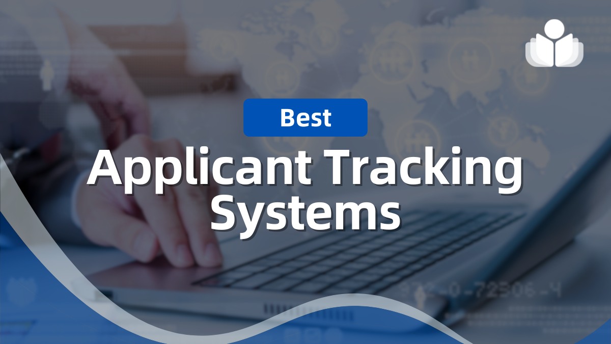 Best Applicant Tracking Systems