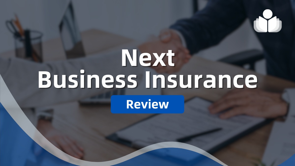 NEXT Business Insurance Review 2025 – Is It Legit