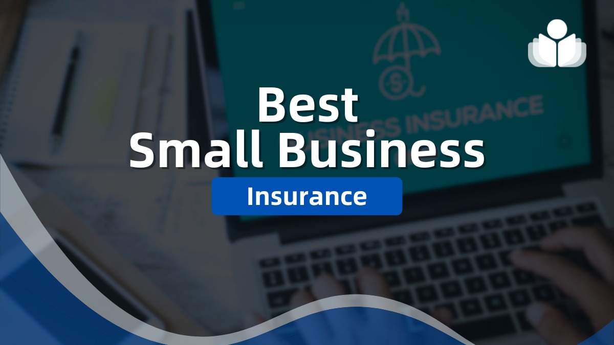 11 Best Small Business Insurance Companies for 2026 11 Best Small Business Insurance Companies for 2026