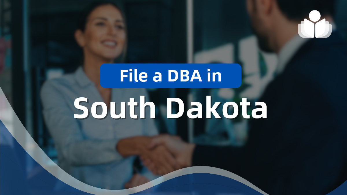 How to File a South Dakota DBA Name Online in 2024 How to File a South Dakota DBA Name Online in 2024