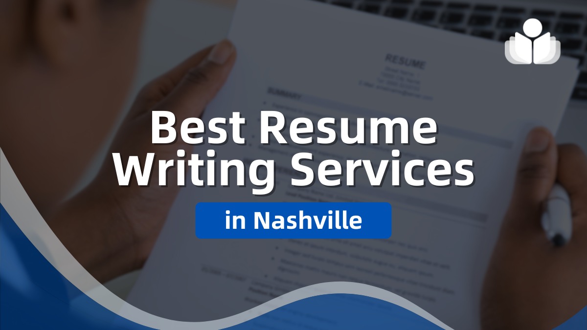 13 Best Resume Writing Services in Nashville for 2024